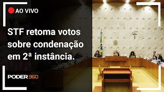 STF retoma julgamento sobre prisão após 2ª Instância; placar 3x1 a favor