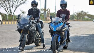 TVS Apache 310rr VS Kawasaki Ninja 300 | RACE | TOP END | HIGHWAY BATTLE :-