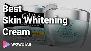 Best Skin Whitening Cream in India: Complete List with Features, Price Range & Details