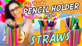 Life Hacks - PORTAPENNE FAI DA TE CON CANNUCCE/PENCIL HOLDER DIY MADE WITH DRINKING STRAWS