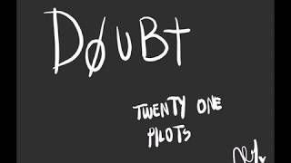twenty one pilots- Doubt, Animatic