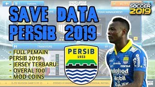 SAVE DATA DLS PERSIB 2019 TERBARU - DREAM LEAGUE SOCCER 2019 - DLS 19