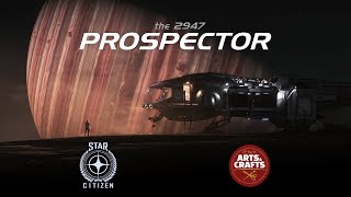 Star Citizen: MISC Prospector Ship Commercial