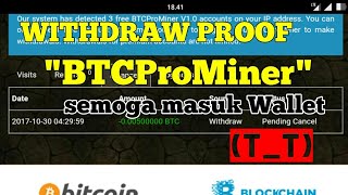 Withdraw Proof "BTCProMiner" Semoga masuk Wallet / Mata Uang Digital