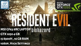 Resident Evil 7 Gameplay GTX 1050 4GB - 16 GB RAM - i5 8300h | 1080p High Settings | MSI GF63