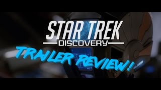 Star Trek Discovery - New Trailer Review, Reaction and Rating!