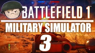 BF1 MILSIM - REAL WAR COMBAT BOOM PEW AGHHH (BF1 Hardcore Survival)