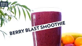 Smoothie Recipe: Berry Blast!