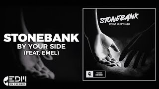 [Lyrics] Stonebank - By Your Side (feat. EMEL) [Letra en Español]