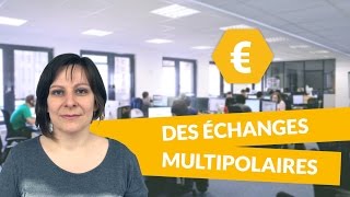 Les échanges internationaux multipolaires - Des échanges multipolaires - Economie - Terminale STMG