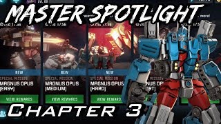 Magnus Opus - Master Spotlight | Chapter 3 - Magnus Transformers: Forged to Fight
