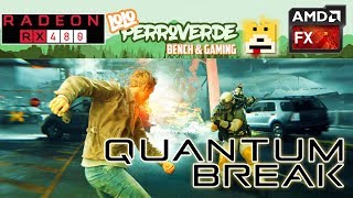 QUANTUM BREAK | 1080p | Configuración Recomendada RX 480 + FX-8300