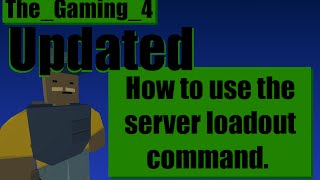 Unturned - Server Loadout Command (Updated)
