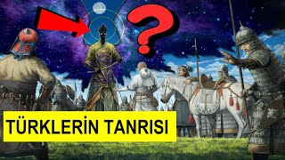 TÜRK'ÜN UNUTTUĞU TANRI? Türklerin Tanrısı?