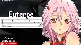 Guilty Crown OST - Euterpe Guitar Tutorial
