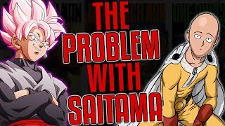 The Problem With Saitama (One Punch Man)