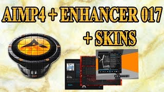 aimp 4 +  enhancer 0 17 + skins comfigurar y mejorar sonido