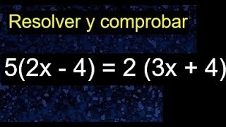Ecuaciones de primer grado con paréntesis con comprobación , ejemplos