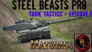 Steel Beasts Pro PE- Tank Tactics:  Episode 1 Hull Down