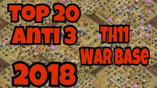 Top 20 Th11 Anti 3 War Base 2018 Part 2| Strong War Base | Legit Anti 3 |