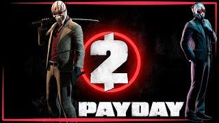 СТРИМ PAYDAY2 - КУЛЬТУРНЕНЬКО