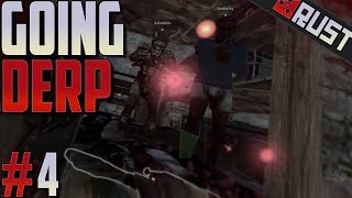 Going Derp #4 - Rust