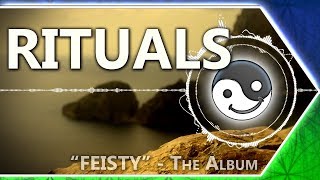 [Deep/Tribal] Rituals by Ibiza Spirit ["FEISTY" The Album] Vocal Chants / Mantra