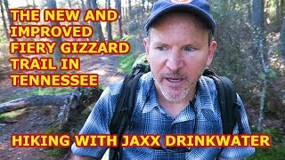 The All-New Fiery Gizzard Trail with Jaxx Drinkwater and friends