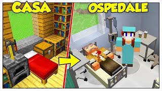 TRASFORMIAMO LA MIA CASA IN OSPEDALE! - Minecraft ITA