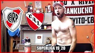 Independiente vs River | Reacciones de un Hincha de River | Superliga 2019´20