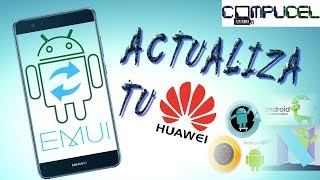 COMO ACTUALIZAR  HUAWEI / SIN ROOT / SIN PC / SIN MICROSD / OFICIAL ACTUALIZA MIENTRAS PUEDAS 2019