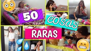 ¡50 COSAS RARAS QUE HACEMOS TODOS! ♥ Lulu99