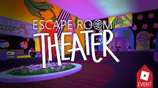 Theater Escape - Roblox Escape Room