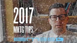 Top 10 2017 Digital Marketing Tips, Part 1 | EM360TV