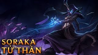 Soraka Tử Thần - Reaper Soraka - Skins lol