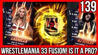 WRESTLEMANIA 33 FUSION!! A PRO?? WWE SUPERCARD S3 #139