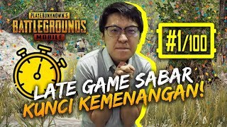 LATE GAME SABAR KUNCI KEMENANGAN! - PUBG Mobile Indonesia
