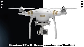 Phantom 3 Pro By Drone bangkuntien Thailand