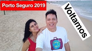 Porto Seguro 2019  -  Vlog 01