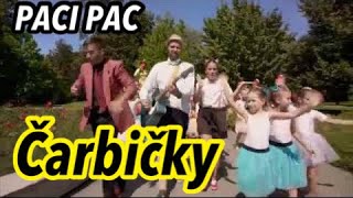 PACI PAC - Čarbičky