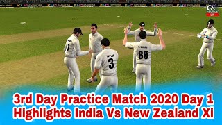 India vs New Zealand 1st Practice Test Match Day 1 Highlights 2020