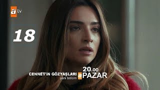 Слёзы Дженнет 18 серия 1 анонс и дата выхода на русском языке