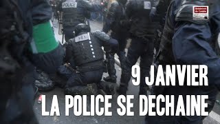 9 JANVIER : LA POLICE SE DÉCHAÎNE CONTRE LA MANIFESTATION / REFORME DES RETRAITES
