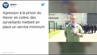 Un djihadiste frappe deux surveillants de la prison du Havre