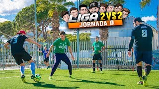 LIGA 2vs2 | JORNADA 0 | Retos de Fútbol [Crazy Crew]