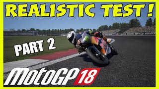MotoGP 18 Career Mode Part 2 | REALISTIC TEST! | PS4 PRO Gameplay