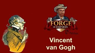 FoETipps: Vincent van Gogh historische Questreihe in Forge of Empires (deutsch)