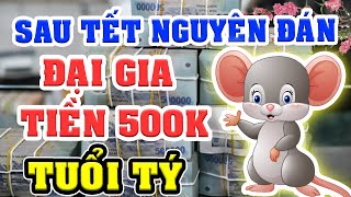 Sau TẾT NGUYÊN ĐÁN 2021, Tuổi TÝ TRÚNG SỐ 100 TỶ, Đổi Đời ĐẠI GIA, Trả Sạch Nợ Nần, Mua NHÀ TIỀN TỶ