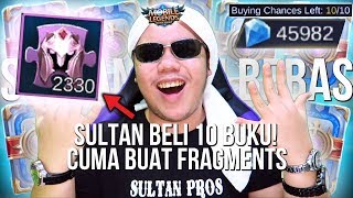 SULTAN BUKA 10 BUKU SKIN SEKALIGUS DEMI FRAGMENT!?!? - Mobile Legends Indonesia #78