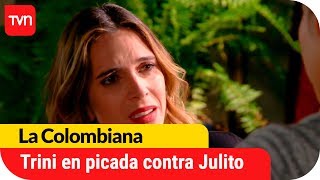 Trini en picada contra Julito | La Colombiana - T1E73